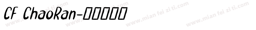 CF ChaoRan字体转换